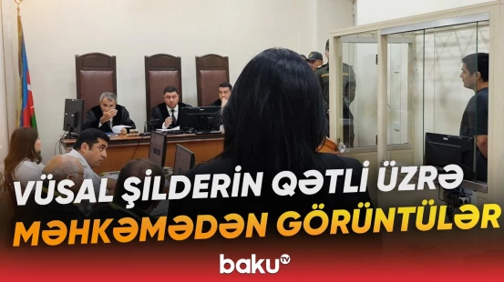 Anbaan video: 13 il əvvəlki Vüsal Şilder qətli üzrə məhkəmə başladı - Baku TV
