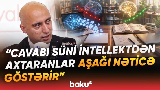 Emin Əmrullayev məktəblərdə süni intellektin tətbiqindən danışdı - Baku TV