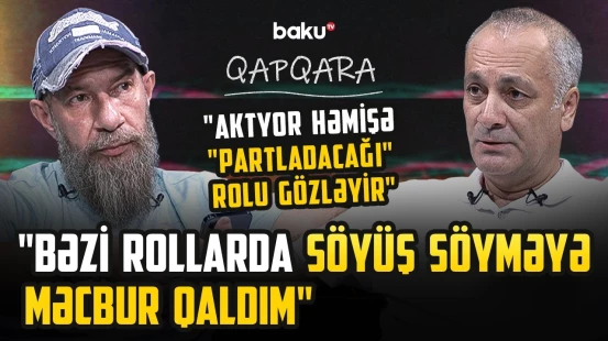 “Aktyorsansa, ancaq yaşaya bilirsən” | Elşən Rüstəmov | “Başqa yolum yox idi, bunu etməli idim”
