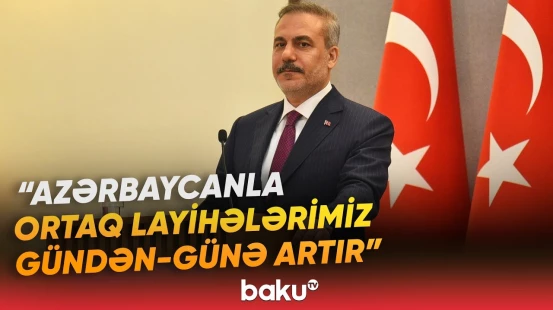 Hakan Fidan Bakı-Tbilisi-Qars yolunun önəmini vurğuladı - Baku TV