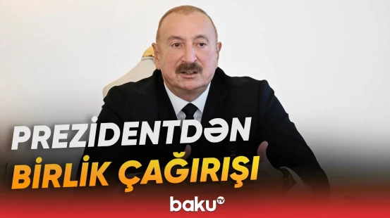 Türk dünyası və İslam aləmi bir olsa, bizə heç kim toxuna bilməz | İlham Əliyev - Baku TV