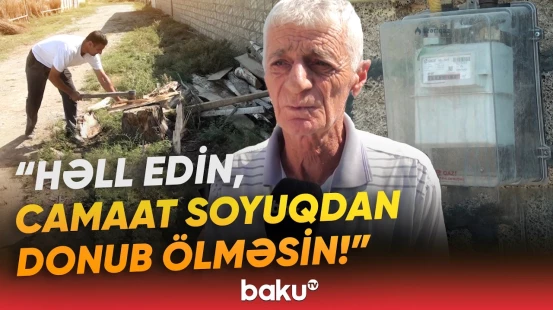 Qaz çəkilib, amma əhali hələ də zülm çəkir | “Belə şey olmaz, biz də adam kimi yaşayaq!” - Baku TV