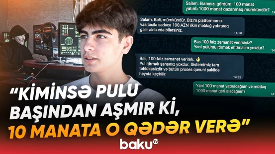“Ağlı başında olan fikirləşər ki...” | Bir anda varlanmaq istəyənlər necə tələyə düşür? - Baku TV