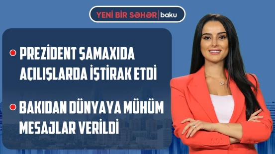 İran məsələsi həll olunur? | Azərbaycanda 3600 illik nadir tapıntı - YENİ BİR SƏHƏR