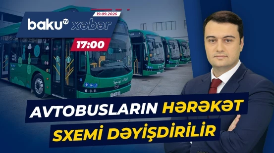 Bu tarixlərdə avtobusların fəaliyyətində dəyişiklik olacaq - Baku TV CANLI