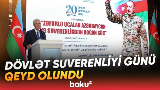 Nizami rayonunda keçirilən konfransda suverenliyin əhəmiyyətindən danışıldı - Baku TV