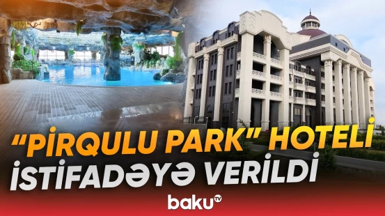 Şamaxıda istirahət mərkəzi | Ərazisi 16 hektar olan kompleksə 2 hotel binası daxildir - Baku TV