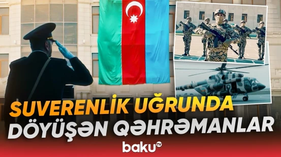DİN əməkdaşlarının şücaəti suverenliyin bərpasında mühüm rol oynadı - Baku TV