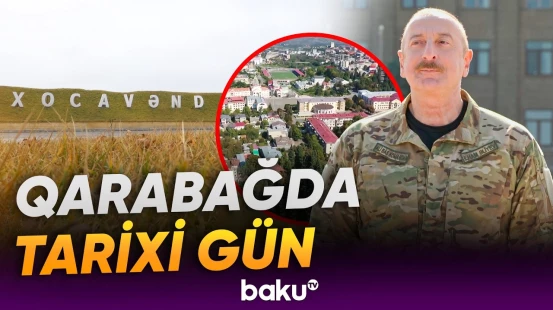 Bu gün Xankəndi, Xocalı, Xocavənd və Ağdərə şəhərləri günüdür - Baku TV