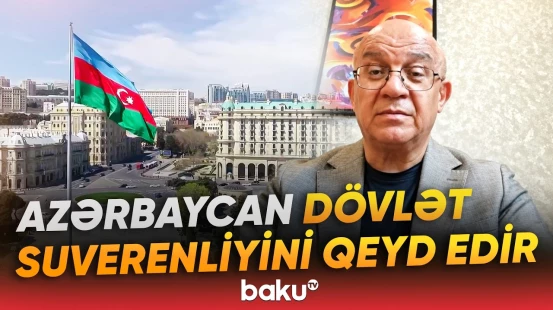 Dövlət Suverenliyi Gününün geosiyasi əhəmiyyəti - Baku TV