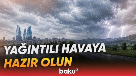 Həftənin ilk gününün havası necə olacaq? | Yay havaları geridə qalır? - Baku TV