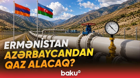 Ermənistan Rusiya qazından imtina edərək Azərbaycana üz tuta bilər? - Baku TV