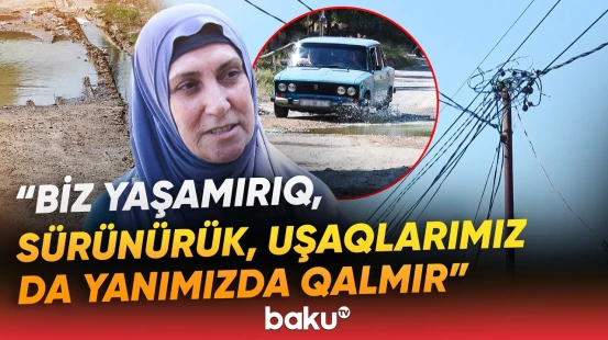 “Adamın ağlamağı gəlir” | Sakinlər imdad dilədi | “Çörək almaq üçün 5 küçə keçirəm” - Baku TV