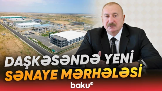 Yeni sənaye parkı qərb bölgəsinə hansı iqtisadi imkanları gətirəcək? - Baku TV