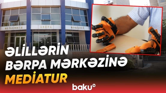 Naxçıvanda əlilliyi olan şəxslər üçün yaradılan bərpa imkanları - Baku TV