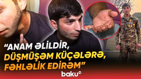 “Deyirlər ki, sənə düşmür” | Ağır xəsarətləri olan Raqilin əlilliyi niyə dayandırıldı? - Baku TV