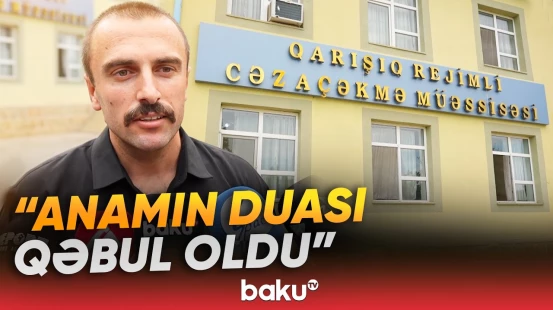 Naxçıvanda əfv sərəncamı icra olundu | Məhkumların ilk sözləri nə oldu? - Baku TV