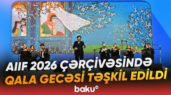 Beynəlxalq investorlar bir arada | Qala gecəsindən görüntülər - Baku TV