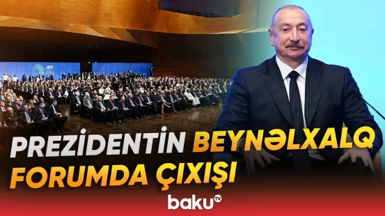 İlham Əliyev Bakıda İkinci Azərbaycan Beynəlxalq İnvestisiya Forumunda iştirak edib - Baku TV