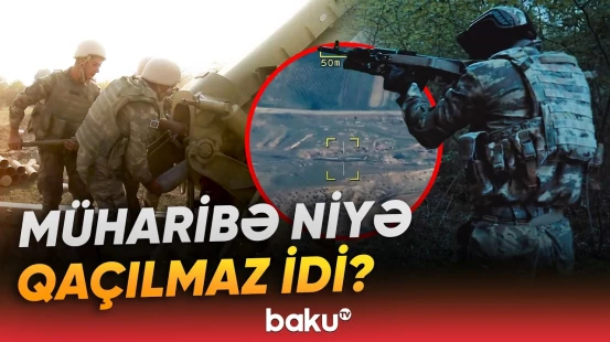 BMT qətnamələrini özü icra edən Azərbaycan | Hərbi əməliyyatlara niyə ehtiyac yarandı? - Baku TV