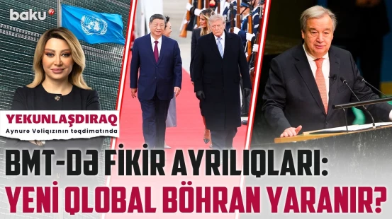 ABŞ və Çin arasındakı mübarizə dünyanı hansı istiqamətə aparır? - YEKUNLAŞDIRAQ