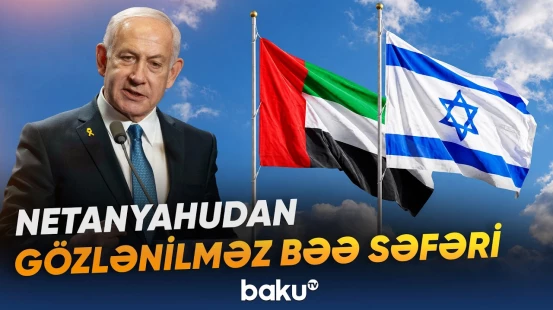 Netanyahu özəl təyyarə ilə Əbu-Dabiyə getdi: görüş niyə açıqlanmadı? - Baku TV
