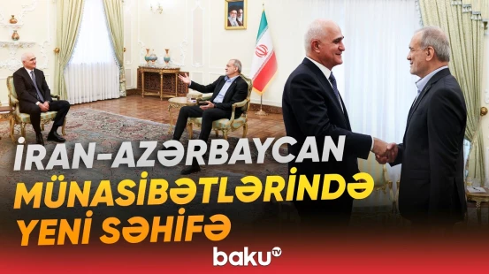 Bakıdan Tehrana mühüm səfər | Tərəflər nəticə üçün vaxt itirmək istəmir - Baku TV
