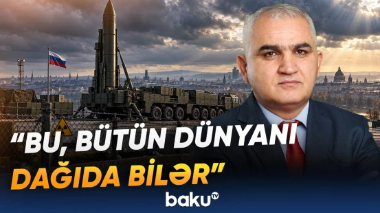 “Savaş ən dəhşətli mərhələyə keçib” | Rusiya nüvə silahını işə salmağa hazırlaşır? - Baku TV