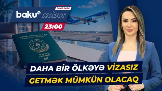 Azərbaycanlılar üçün vizasız ölkələrin sayı artır - Baku TV CANLI