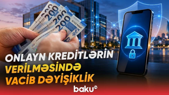 Yeni qərar problemli kreditlərin qarşısını almağa kömək edə biləcək? - Baku TV