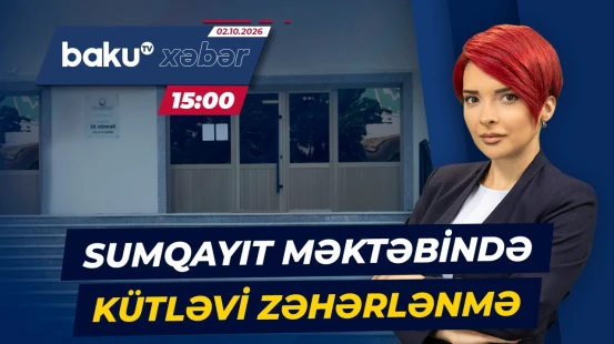 Xəstəxanaya düşən 20-dən çox şagirdlə bağlı təcili məlumat - Baku TV CANLI