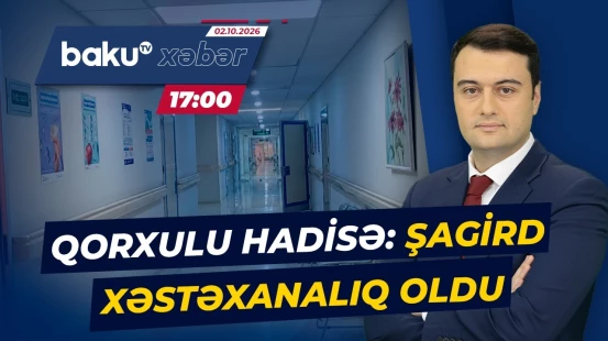 Şagird zədələndi, valideyn müəllimi günahlandırdı | Məktəbdə nə baş verdi? - Baku TV CANLI