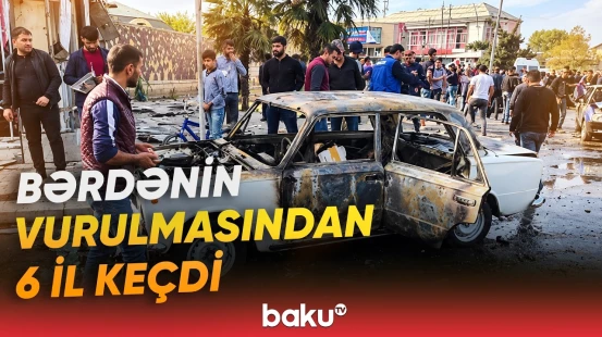 Bərdə şəhərinə edilən raket hücumundan 6 il ötür - Baku TV