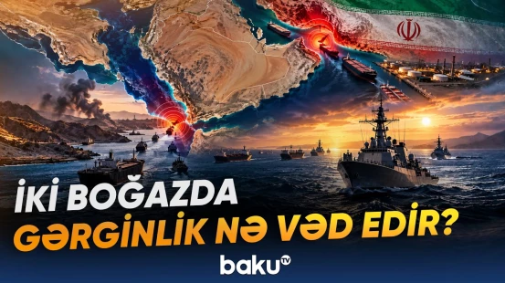 Hörmüzdən Bab əl-Məndəbə: böhran yeni təhlükələr yaradır - Baku TV