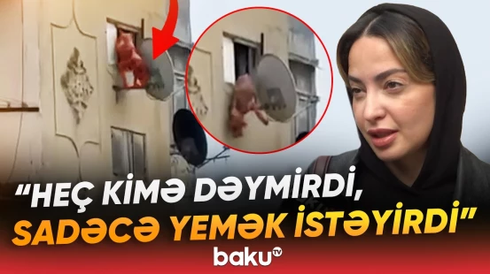"Kiminsə haqqı yoxdur ki, ona elə davransın" | Yeddinci mərtəbədən iti atdı, sonra isə... - Baku TV