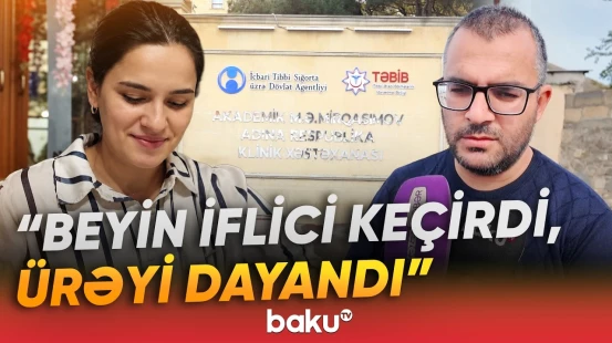 Qeysəriyyə əməliyyatı olunan qadın həyatını itirdi - Baku TV