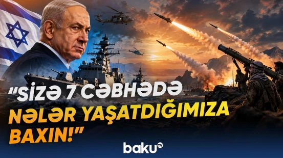 İsrailin 8-ci cəbhəsi | Netanyahu Husilərlə dənizdə döyüşə hazırlaşır? - Baku TV