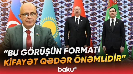 Liderləri Türkmənistanda bir araya gətirən görüşdə nələr müzakirə olundu? - Baku TV