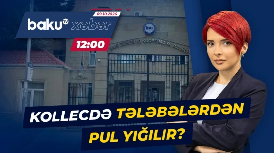 Bakı Biznes və Kooperasiya Kolleci ilə bağlı qalmaqallı iddia - Baku TV CANLI