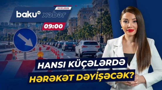 Sürücülərin nəzərinə | Paytaxtın hansı ərazilərində nəqliyyatda dəyişiklik olacaq? - Baku TV CANLI