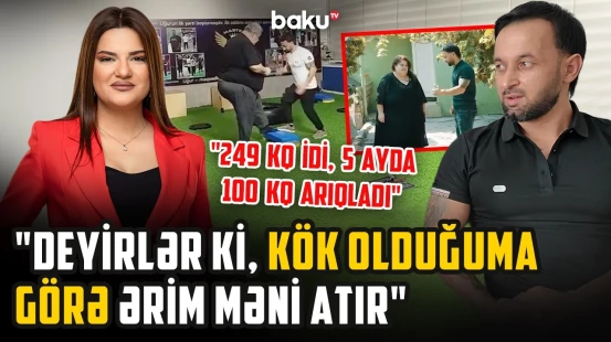 243 kq çəkili qadının həyatı necə dəyişdi? - "Kök olduğu üçün dedi ki, öləndə oğlumdan gizlədin..."