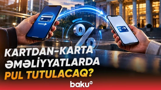“Bu xidmət bizə xərcsiz görünür, amma...” | Kartdan-karta ödənişlərdə dəyişiklik ediləcək? - Baku TV