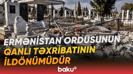 Tərtər qəbiristanlığının Ermənistan ordusu tərəfindən atəşə tutulmasından 6 il ötür - Baku TV