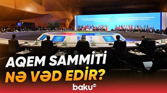 Bakıda Asiyanın yeni gündəliyi müəyyən olunur | Hikmət Babaoğludan şərh - Baku TV