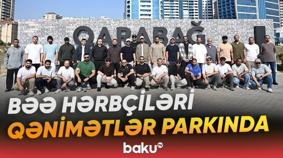 “Şahinlərin Görüşü - 2026” təliminin iştirakçıları Hərbi Qənimətlər Parkında - Baku TV