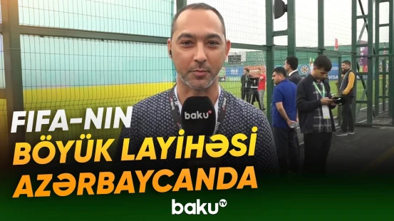 Dünya futbolunun diqqəti Bakıda | Futbol marafonu başladı - Baku TV
