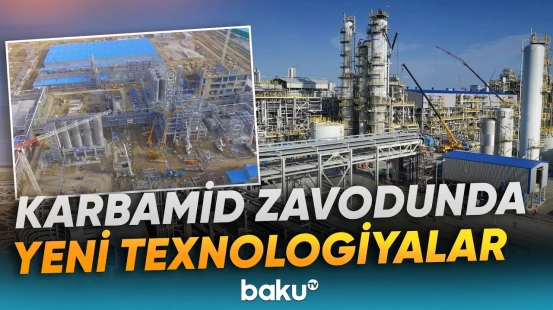 Təbii qazdan səmərəli istifadə | Zavodda tətbiq olunan həllər necə işləyir? - Baku TV
