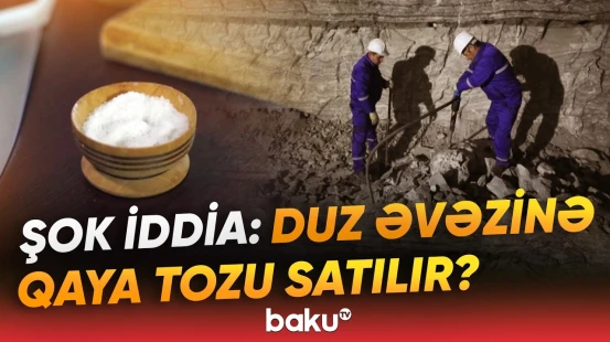 “Şübhələnirlər ki, içindəki bu naməlum maddə...” | Naxçıvanda duz ehtiyatları tükənib? - Baku TV