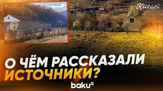Как пытались уничтожить историю деревни, в которой жили предки азербайджанцев?