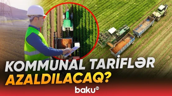 Bu ərazilərdə yaşayanların kommunal xərci daha az olacaq? - Baku TV